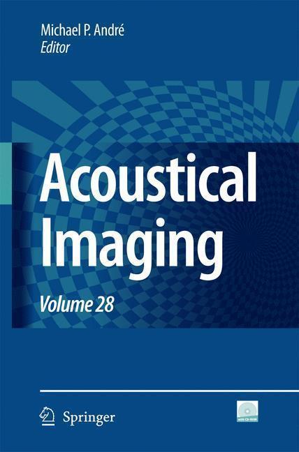 Acoustical Imaging Volume 28