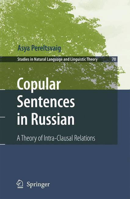 Copular Sentences in Russian A Theory of Intra-Clausal Relations