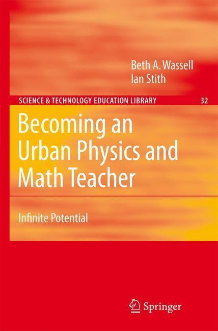 Becoming an Urban Physics and Math Teacher Infinite Potential