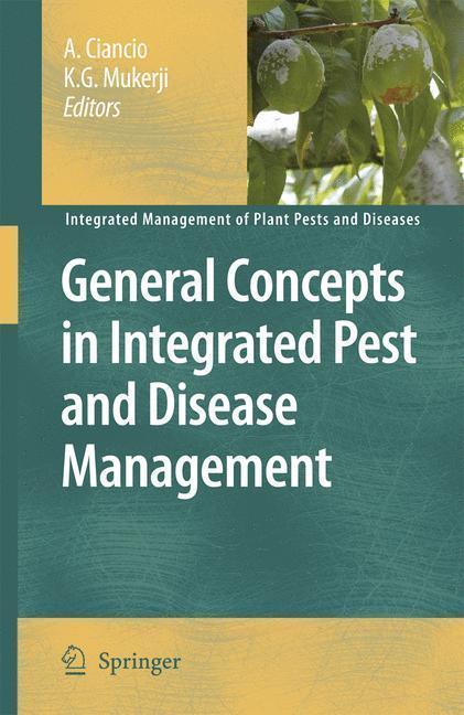 General Concepts in Integrated Pest and Disease Management Integrated Management of Plant Pests and Diseases