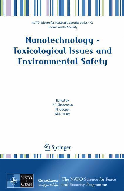 Nanotechnology Toxicological Issues and Environmental Safety
