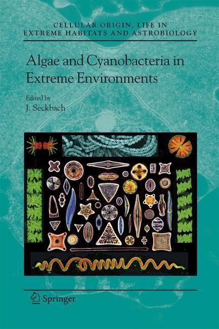 Algae and Cyanobacteria in Extreme Environments 