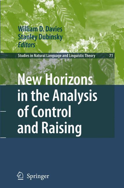 New Horizons in the Analysis of Control and Raising 