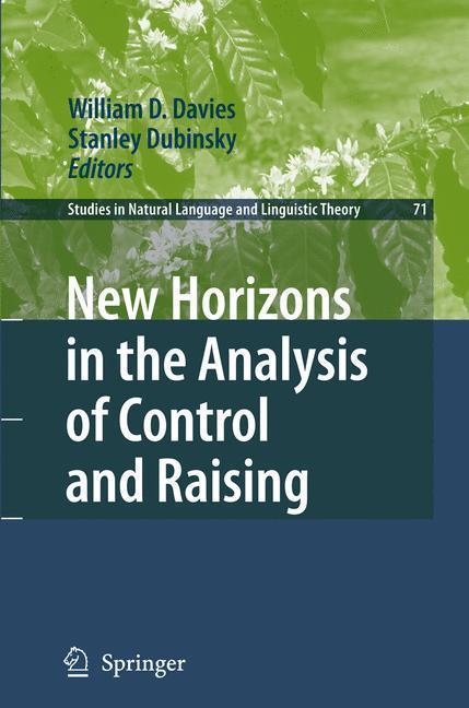 New Horizons in the Analysis of Control and Raising 