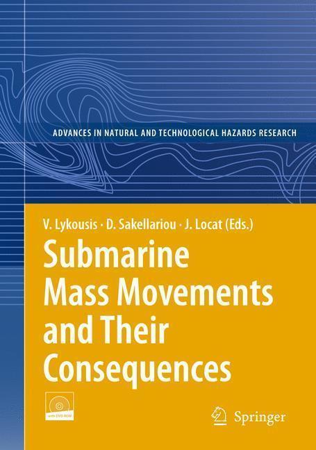 Submarine Mass Movements and Their Consequences 3rd International Symposium