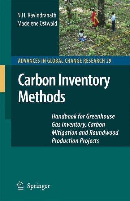 Carbon Inventory Methods Handbook for Greenhouse Gas Inventory, Carbon Mitigation and Roundwood Production Projects