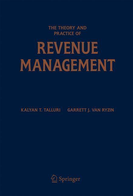 The Theory and Practice of Revenue Management 