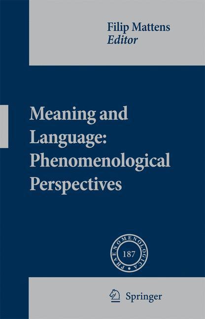 Meaning and Language: Phenomenological Perspectives 