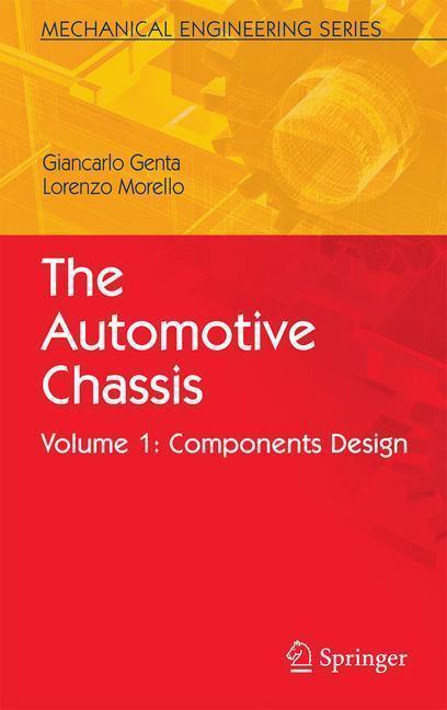 The Automotive Chassis Volume 1: Components Design