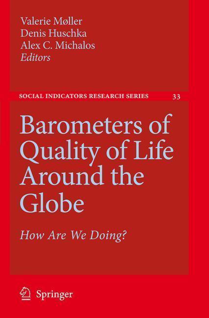 Barometers of Quality of Life Around the Globe How Are We Doing?