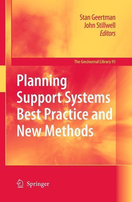 Planning Support Systems Best Practice and New Methods 