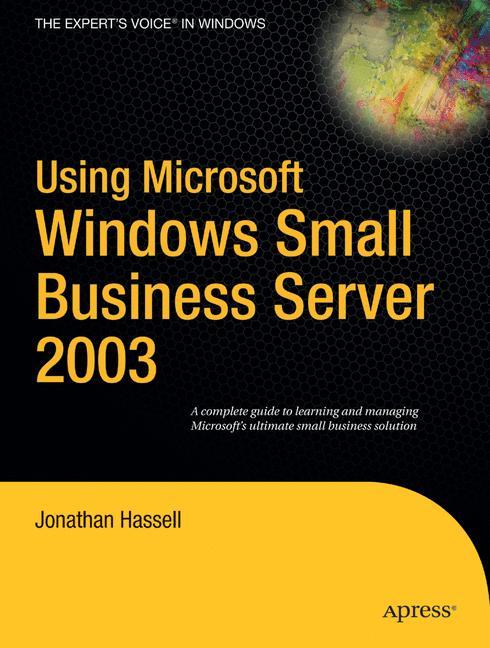 Using Microsoft Windows Small Business Server 2003 