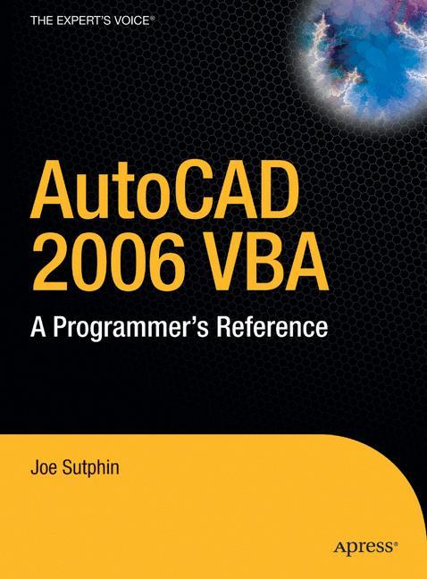 AutoCAD 2006 VBA A Programmer's Reference