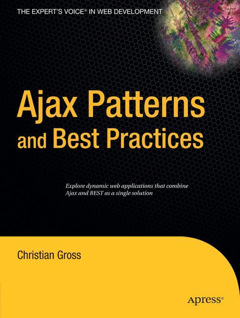 Ajax Patterns and Best Practices 