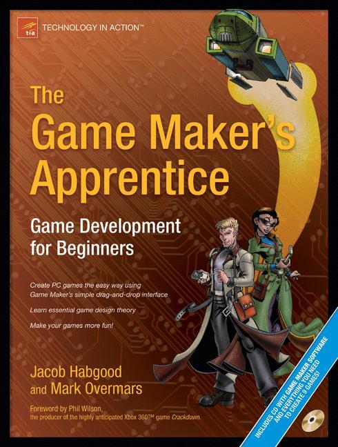 The Game Maker's Apprentice Game Development for Beginners
