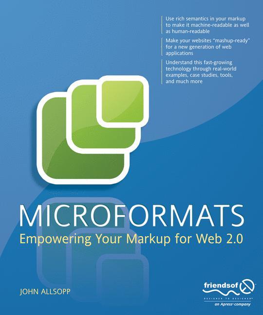 Microformats Empowering Your Markup for Web 2.0
