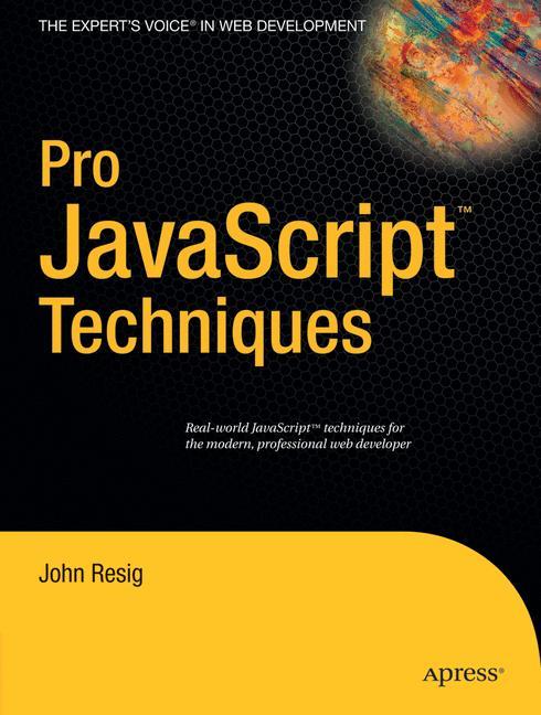 Pro JavaScript Techniques 