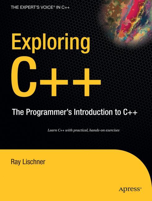 Exploring C++ The Programmer's Introduction to C++