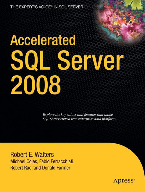 Accelerated SQL Server 2008 