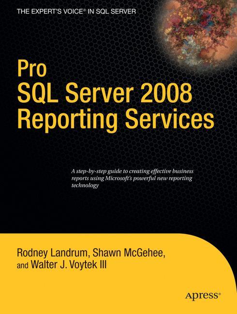 Pro SQL Server 2008 Reporting Services 