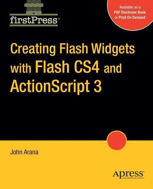 Creating Flash Widgets with Flash CS4 and ActionScript 3.0 