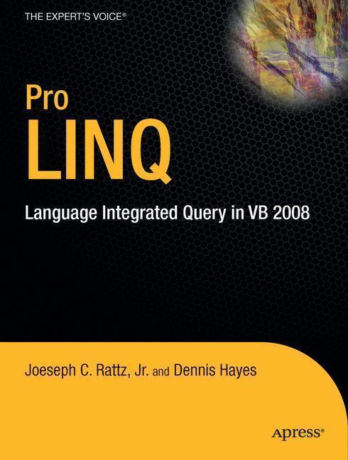 Pro LINQ in VB8 Language Integrated Query in VB 2008
