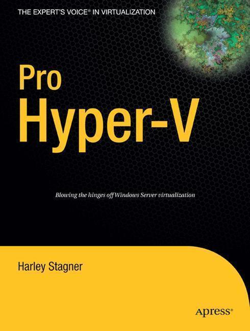 Pro Hyper-V A Problem-Solution Approach