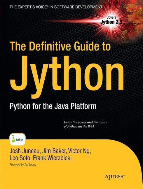 The Definitive Guide to Jython Python for the Java Platform
