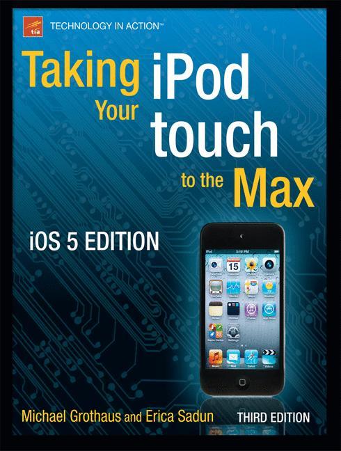 Taking your iPod touch to the Max, iOS 5 Edition 