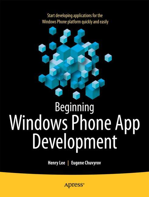 Beginning Windows Phone App Development 