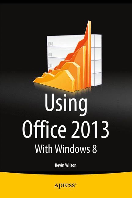 Using Office 2013 With Windows 8