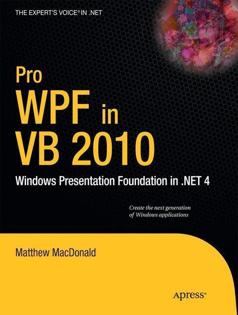Pro WPF in VB 2010 Windows Presentation Foundation in .NET 4
