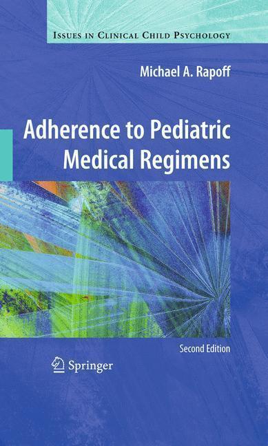 Adherence to Pediatric Medical Regimens 