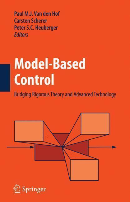 Model-Based Control: Bridging Rigorous Theory and Advanced Technology
