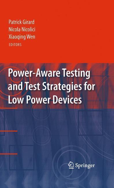 Power-Aware Testing and Test Strategies for Low Power Devices 