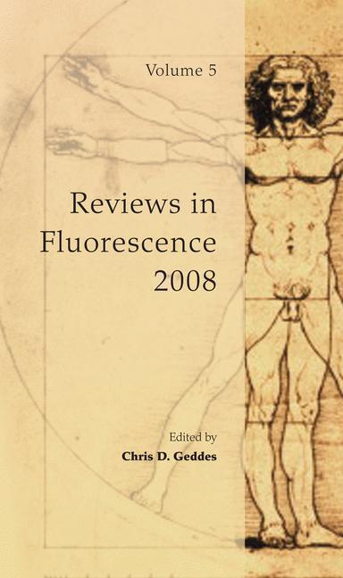 Reviews in Fluorescence 2008 