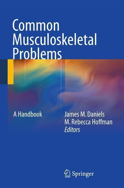 Common Musculoskeletal Problems A Handbook