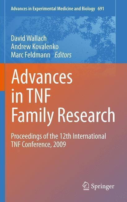 Advances in TNF Family Research Proceedings of the 12th International TNF Conference, 2009