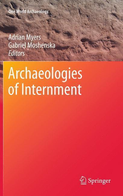 Archaeologies of Internment 