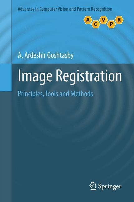 Image Registration Principles, Tools and Methods