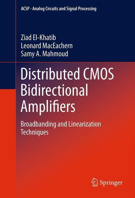 Distributed CMOS Bidirectional Amplifiers Broadbanding and Linearization Techniques