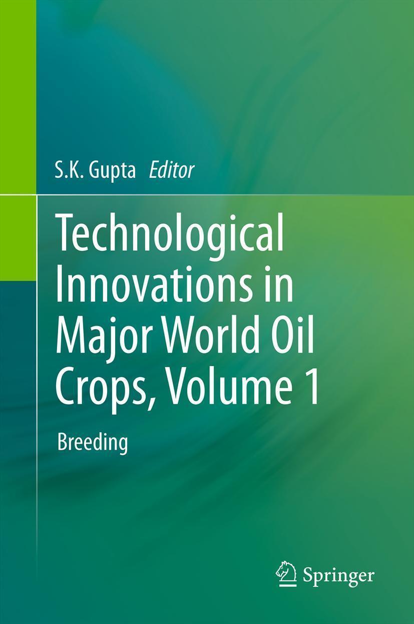 Technological Innovations in Major World Oil Crops, Volume 1 Breeding