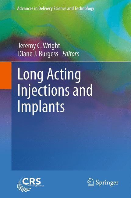 Long Acting Injections and Implants 