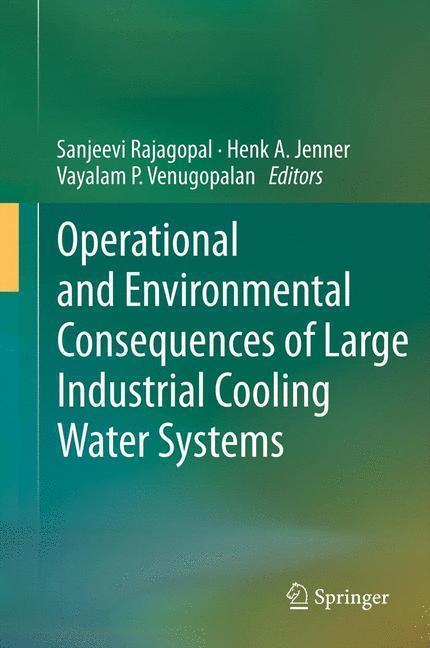 Operational and Environmental Consequences of Large Industrial Cooling Water Systems 