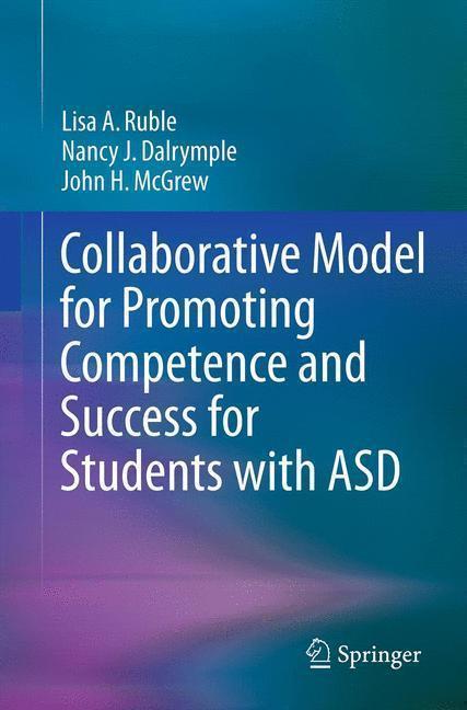 Collaborative Model for Promoting Competence and Success for Students with ASD 