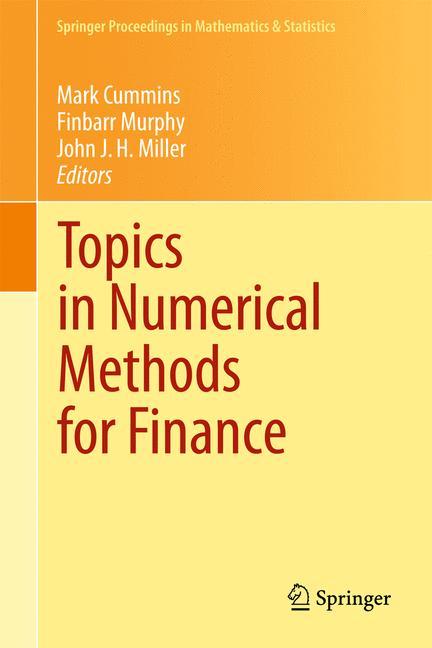 Topics in Numerical Methods for Finance 
