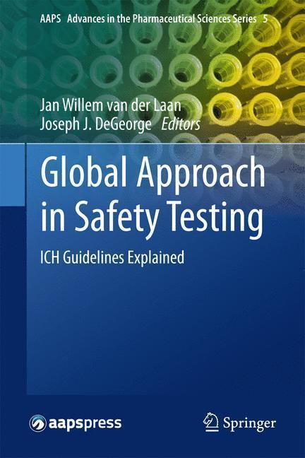 Global Approach in Safety Testing ICH Guidelines Explained