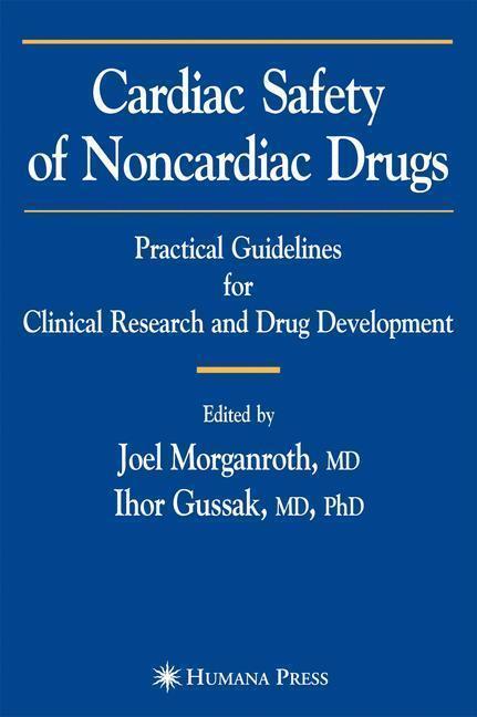 Cardiac Safety of Noncardiac Drugs Practical Guidelines for Clinical Research and Drug Development