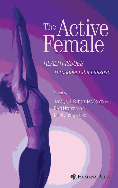 The Active Female Health Issues Throughout the Lifespan