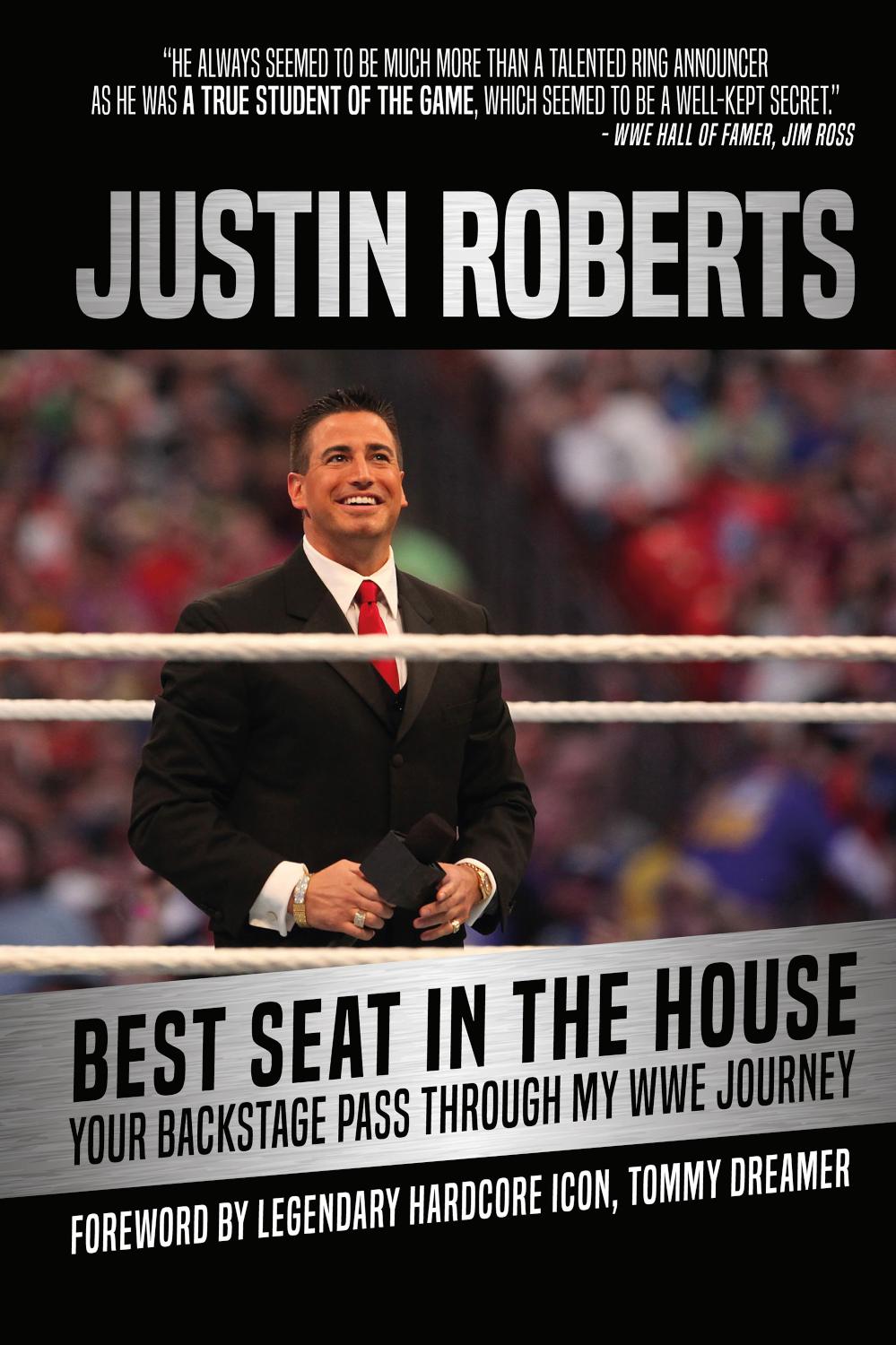 Best Seat in the House Your Backstage Pass Through My WWE Journey